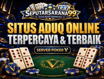 SeputarSarana99 Situs AduQ Online