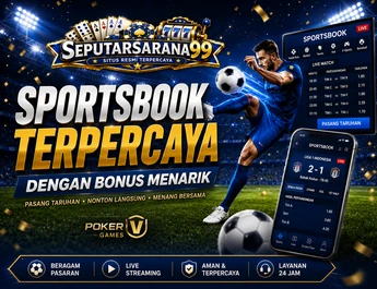 SeputarSarana99 Sportsbook Terpercaya