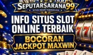 SeputarSarana99 Bocoran Jackpot Maxwin